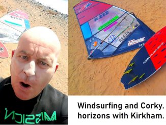 Windsurfing and Corky. New horizons with Kirkham.