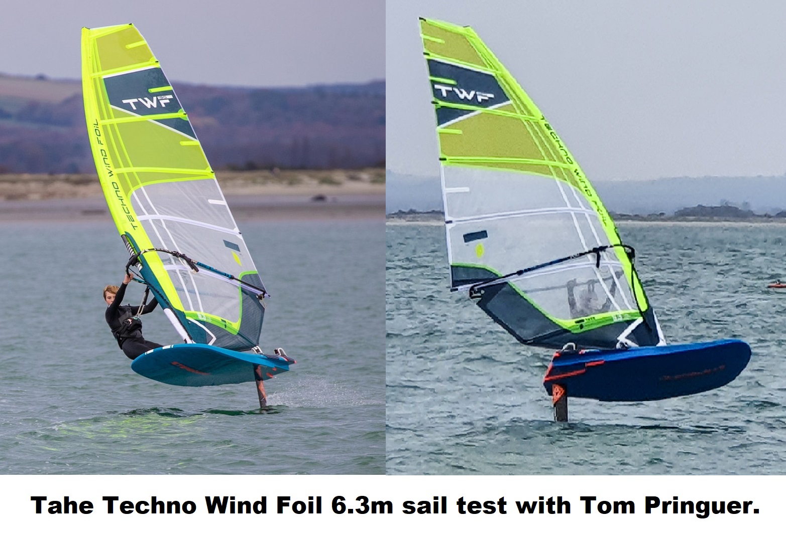 Tahe Techno Wind Foil 6.3m sail test with Tom Pringuer.