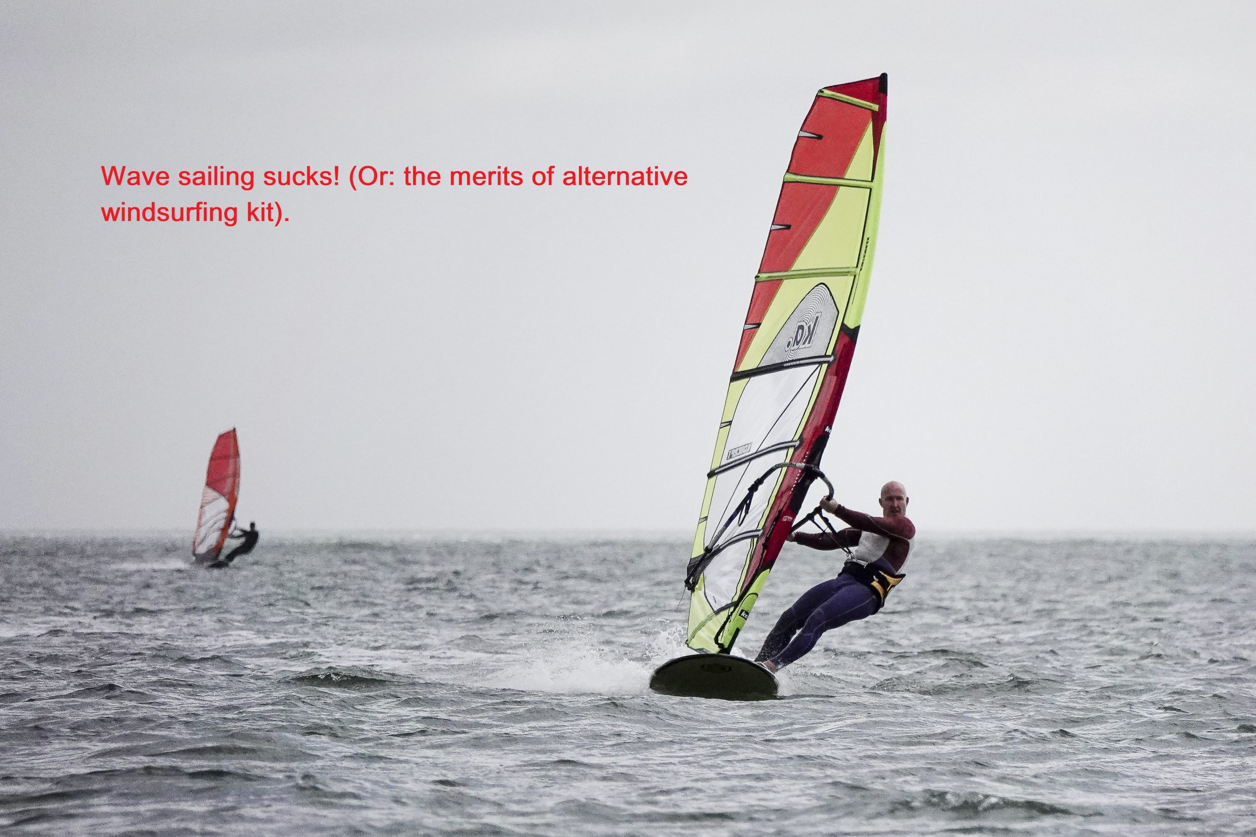 Wave sailing sucks! (Or the merits of alternative windsurfing kit).