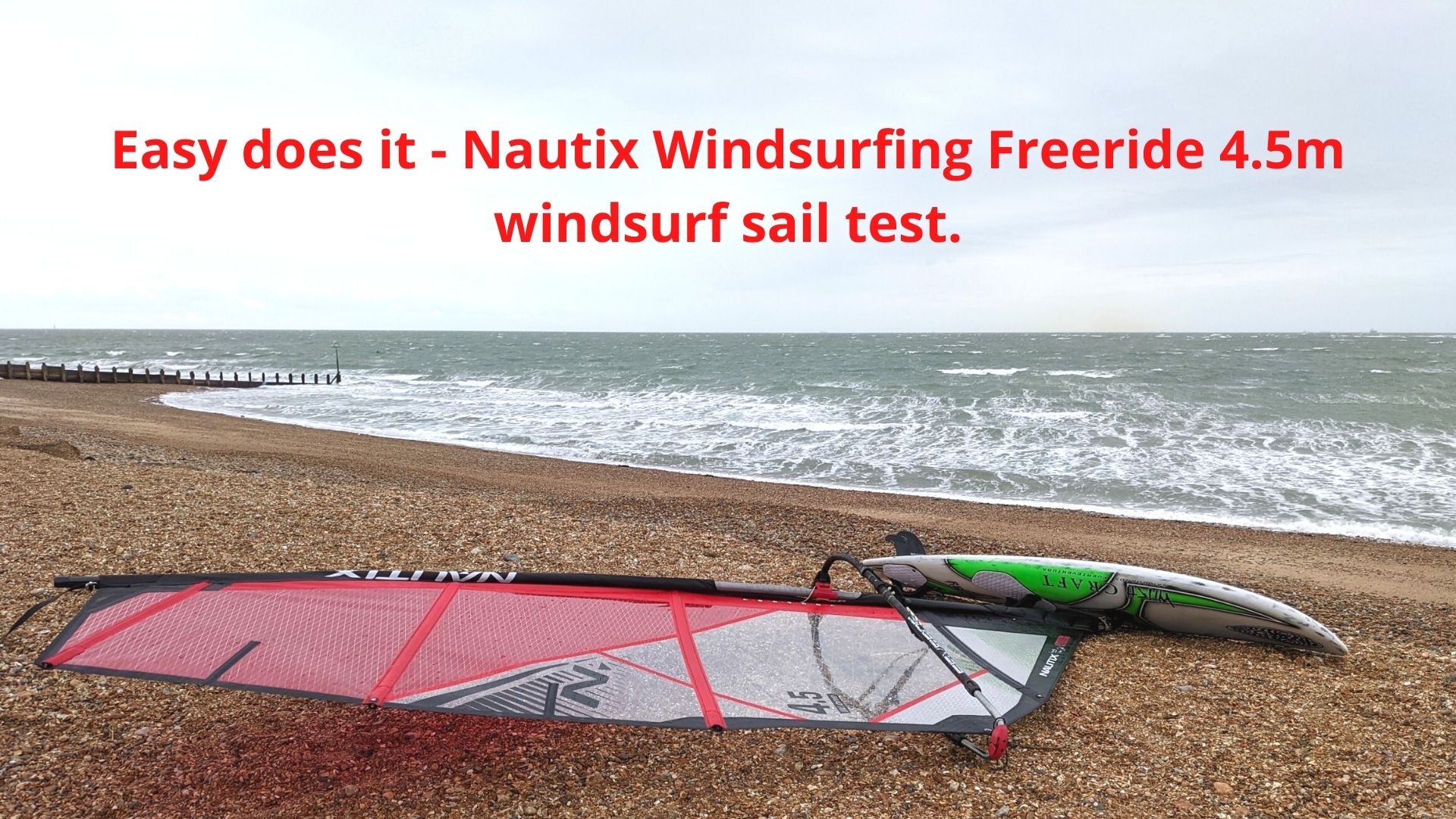 Easy does it - Nautix Windsurfing Freeride 4.5m windsurf sail test.