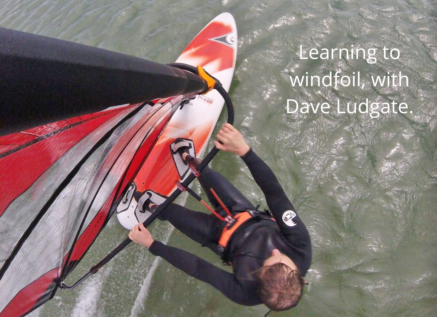 Learning to windfoil, with Dave Ludgate.